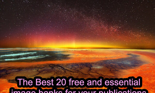 The Best 20 free and essential image banks for your publications